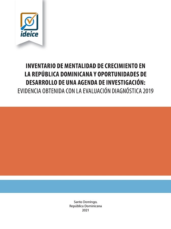 Foto de portada de Inventario de mentalidad de crecimiento en la República Dominicana y oportunidades de desarrollo de una agenda de investigación: Evidencia obtenida con la Evaluación Diagnóstica 2019